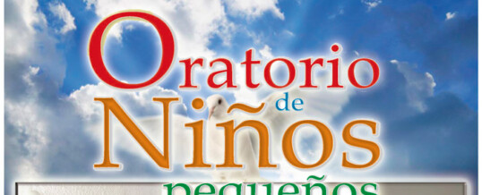 INICIO DE LOS ORATORIO DE NIÑOS PEQUEÑOS