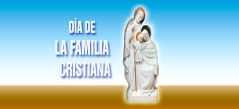 DÍA DE LA FAMILIA CRISTIANA Retransmisión en directo