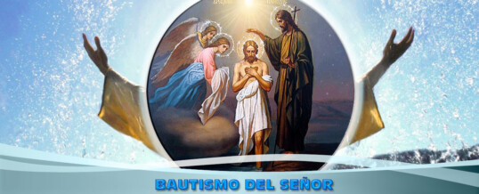 MISA FIESTA DEL BAUTISMO DEL SEÑOR (Vídeo) (Anuncio de las catequesis de adultos)