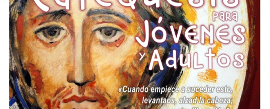 CATEQUESIS DE JÓVENES Y ADULTOS